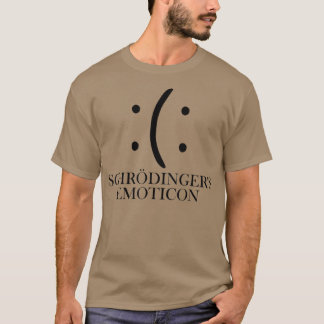 T-shirt Schrodinger's Emoticon Physique Science Smile Nerd