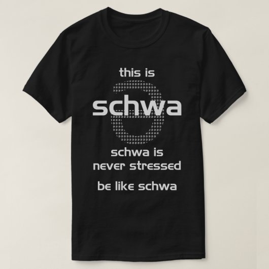 T-shirt schwa n'est jamais stressé (Design devant)