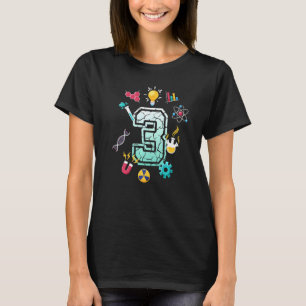 T-shirt Science 3 ans Anniversaire École Fête Scientifi