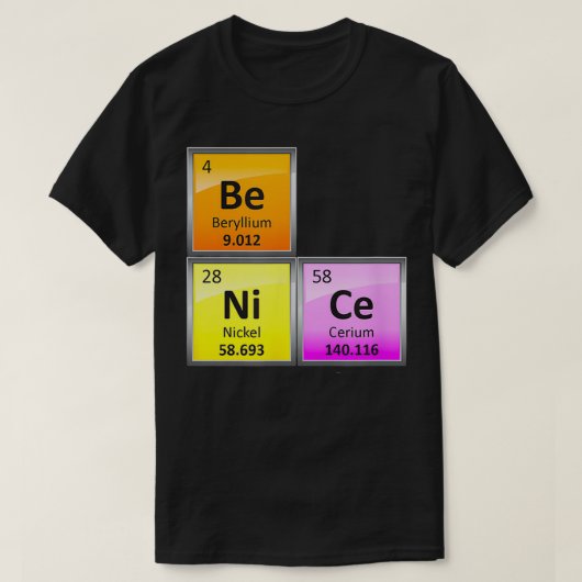 T-shirt Science Be Nice Table Périodique Élément Chimique (Design devant)