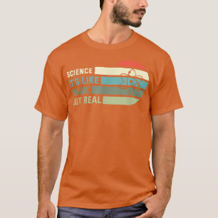 T-shirt Science C'est comme la magie mais la réalité 2017