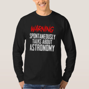 T-shirt Science Enseignant Espace Sci Fi Avertissement Ast