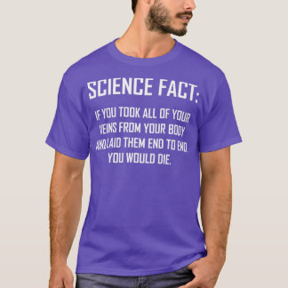 T-shirt Science Fact Funny Science Fact Design Humour