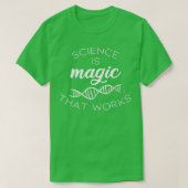 T-shirt Science is magic that works (Design devant)