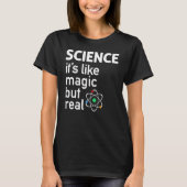 T-shirt SCIENCE It's Like Magic, But Real (Devant)