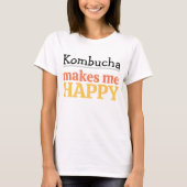 T-shirt Science Makes Me Happy Quote Vibrant Modern Cute (Devant)