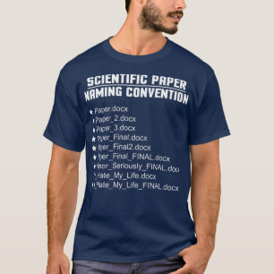 T-shirt Science Naming Convention Scientifique Premium