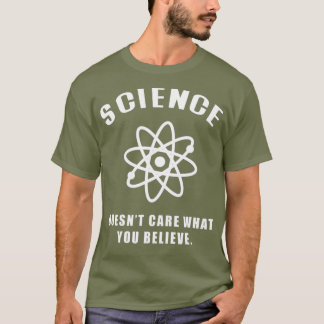 T-shirt Science Ne s'intéresse pas à ce que vous croyez (5