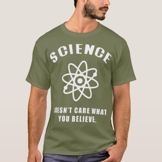 T-shirt Science Ne s'intéresse pas à ce que vous croyez (5 (Devant)