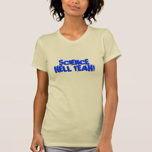 T-shirt Science : Oh ouais !