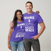 T-shirt Science Parce Que Vous Ne Pouvez Pas Prier Dans L' (Unisexe)