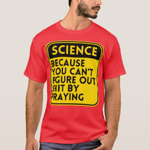 T-shirt Science Parce Que Vous Ne Pouvez Pas Voir Figure 2