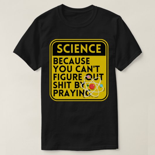 T-shirt Science Parce Que Vous Ne Pouvez Pas Voir Figure 5 (Design devant)