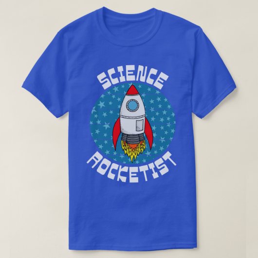 T-shirt Science Rocketist Space Rocket School Science Teac (Design devant)