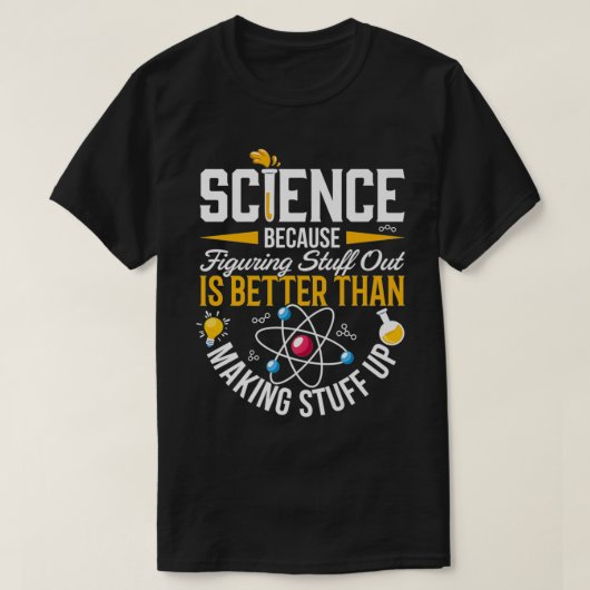 T-shirt Science , science , science Is Real, science Premi (Design devant)