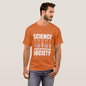 T-shirt Science Scientifique Société Prof de science drôle (Devant entier)