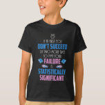 T-shirt Sciences de la réussite en laboratoire de l'enseig<br><div class="desc">Funny Nerdy Science Surprise pour un étudiant,  chimiste,  physicien,  enseignant,  scientifique ou pharmacien. Cadeau idéal pour tous les scientifiques qui aiment expérimenter ou faire une expérience en laboratoire ou en laboratoire.</div>