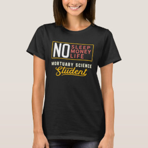 T-shirt Sciences mortuaires Diplôme d'études majeures
