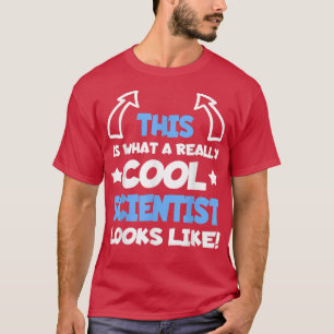 T-shirt Scientifique cool Drôle Dit Scientifique Stu