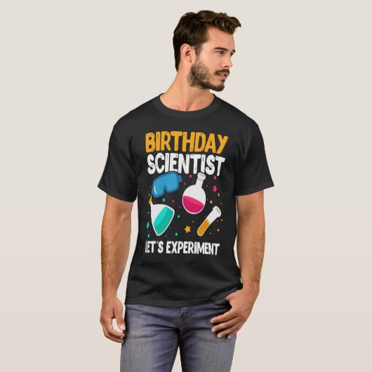 T-shirt Scientifique d'anniversaire Expérimentons la scien (Devant entier)
