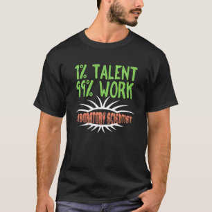 T-shirt Scientifique de laboratoire Travail de travailleur