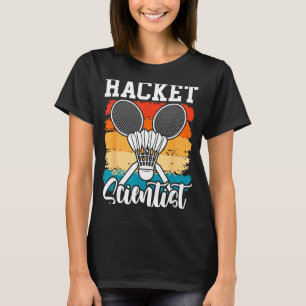 T-shirt Scientifique de raquette - Joueur de badminton Ath
