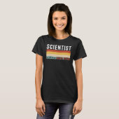 T-shirt Scientifique Titre du travail Profession Travaille (Devant entier)