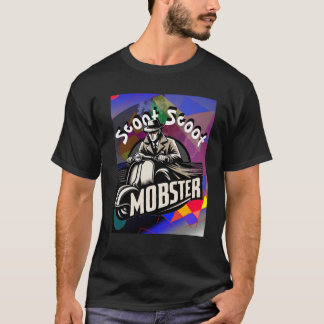 T-shirt Scoot Mobster