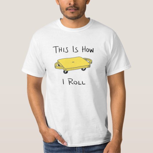 T-shirt Scooter Board "This is How I Roll" - Jaune (Devant)
