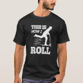 T-shirt Scooter C'Est Comme Ça Que Je Roule Kick Scooter R (Devant)