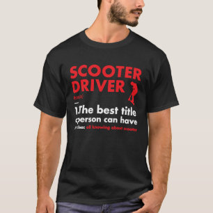 T-shirt Scooter de définition de conducteur de sport