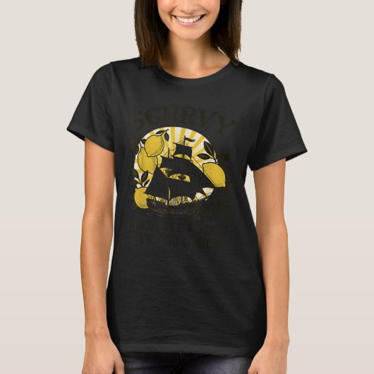 T-shirt Scorbut Quand La Vie Ne Vous Donne Pas Des Citrons (Devant)