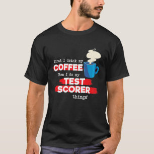 T-shirt Scorer de test et appréciation du café dire