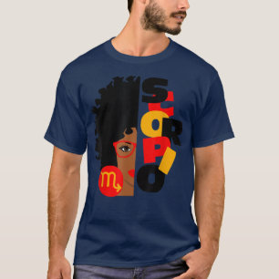 T-shirt Scorpio Girl Africa Girl Zodiac Signes Anniversair