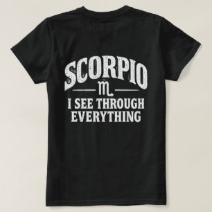 T-shirt Scorpio I See Through Everything