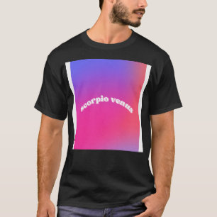 T-shirt Scorpio Vénus signe zodiaque