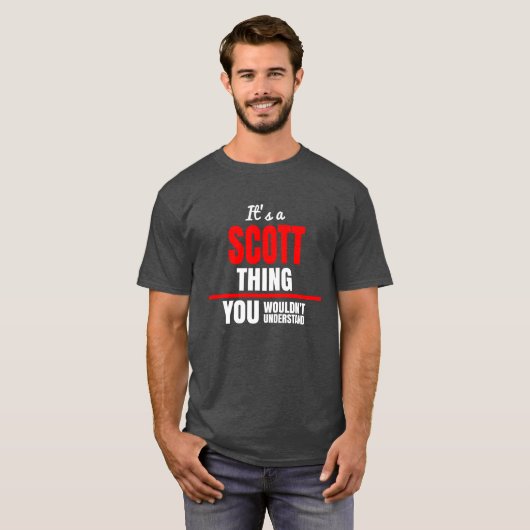 T-shirt Scott ce que tu ne comprendrais pas nom (Devant entier)