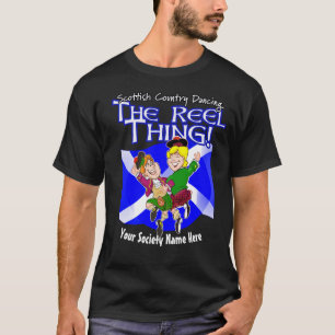 T-shirt Scottish Country Dancing - C'est le truc de bobine