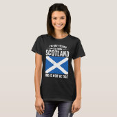 T-shirt Scottish I'm Not Yelling I'm From Scotland (Devant entier)