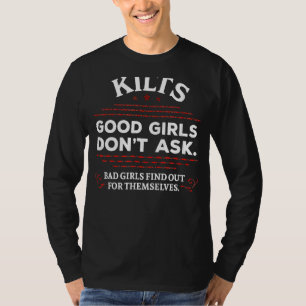 T-shirt Scottish Kilts Good Girls ne demandent pas à l'Eco