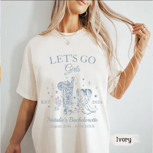 T-shirt Scottsdale Bachelorette Party Let's Go Girl