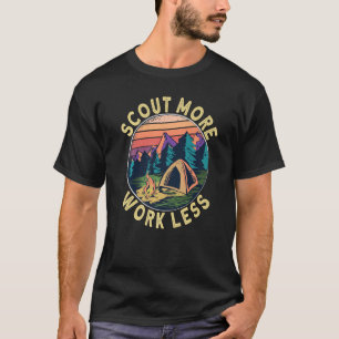 T-shirt Scouts plus de travail moins Scouts et chef scout