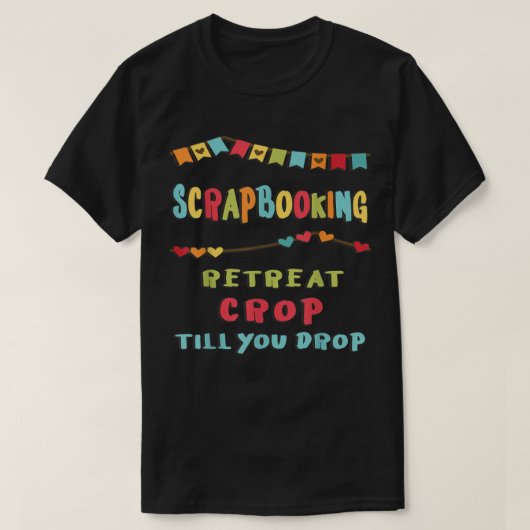 T-shirt Scrapbooking Drôle Dire Crop Scrapbook Fan Winn (Design devant)