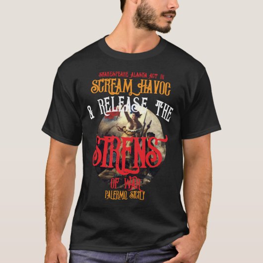 T-shirt Scream Havoc Turnagain Arm Sirens War Alaska (Devant)