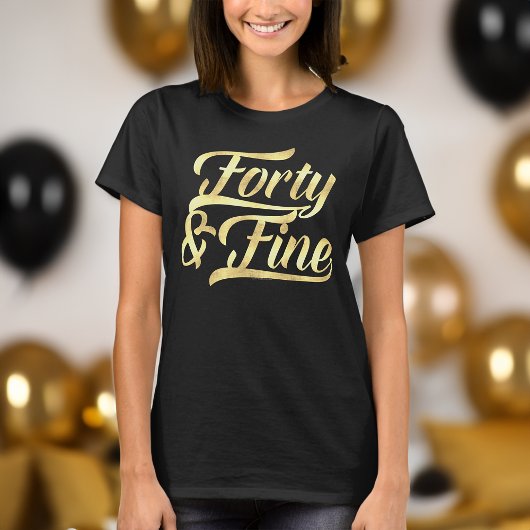 T-shirt Script 40th Birthday Femens