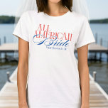 T-shirt Script De Luxe Toute Américaine Mariée Bachelorett<br><div class="desc">Célébrez la mariée avec étoiles, rayures et soleil en utilisant ce T-shirt de luxe All American Bride Bachelorette ! Avec une typographie moderne audacieuse. Parfait pour un week-end de bachelorette festif et décontracté, que vous soyez en train de naviguer, de faire du tir ou de simplement profiter de ce charme...</div>