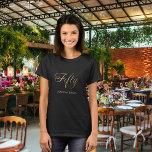 T-shirt Script de nom en or noir 50e anniversaire<br><div class="desc">Cinquante écrits avec un faux script d'or. Personnalisez et ajoutez un nom (ou supprimez si vous ne le souhaitez pas) Texte blanc.</div>