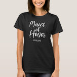 T-shirt Script personnalisé Maid of Honor<br><div class="desc">Mariage personnalisé Maid of Honor T-Shirt dans le style de police script avec des lettres blanches. Facile à personnaliser avec le nom de votre servante d'honneur.</div>