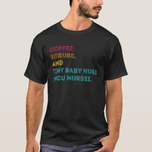T-shirt Scrubs De Café Et Petits Bébés Accouades NICU Infi