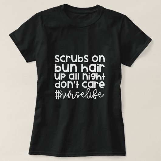 T-shirt Scrubs On - Nurse Life (Design devant)